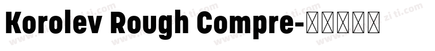 Korolev Rough Compre字体转换